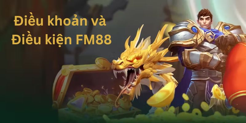 Dieu khoan va Dieu kien FM88